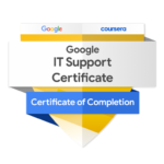 Certificate of Completion for the Google IT Support Certificate, with Google and Coursera logos visible